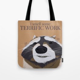 Rocco Raccoon Smells Terrific  Tote Bag