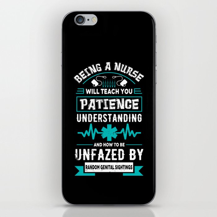 Being A Nurse Funny Sassy Vintage Typography Quote iPhone Skin