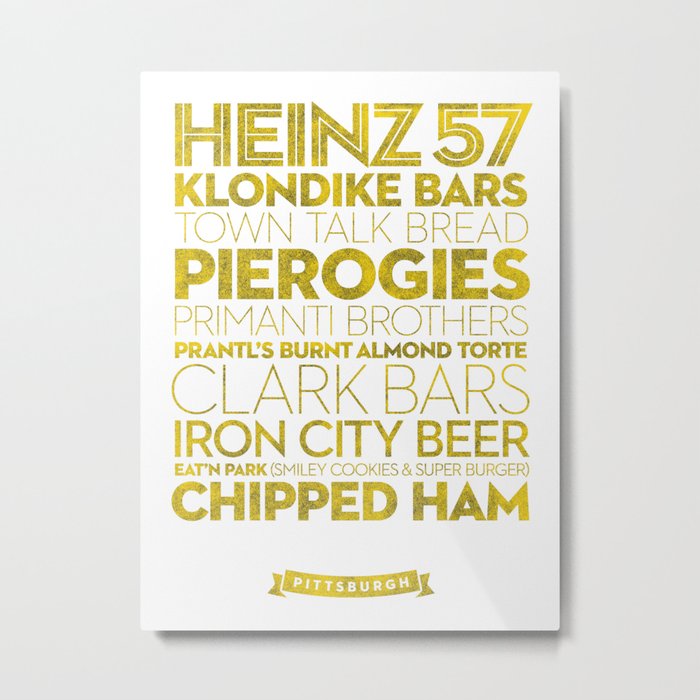 Pittsburgh — Delicious City Prints Metal Print