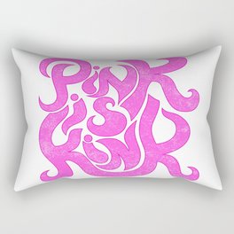 Pink is Kink Rectangular Pillow