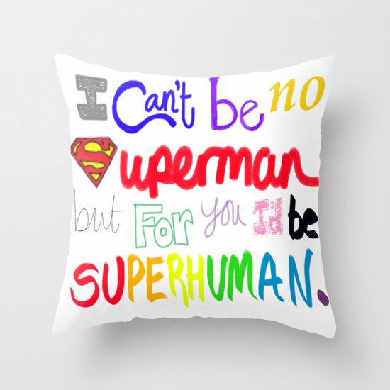 superhuman Throw Pillow