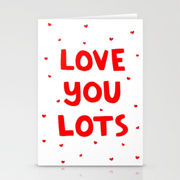 Love You Lots - Red Stationery Cards