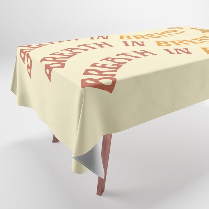 Breath In Breath Out | Wavy Tablecloth