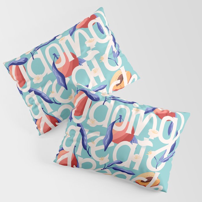 You're doing great peach lettering illustration with peaches VECTOR Pillow Sham