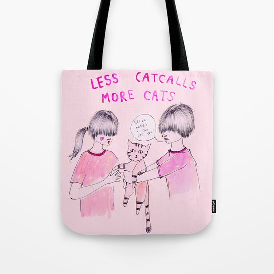 Less Catcalls, More Cats Tote Bag