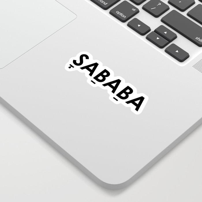 Sababa with punctuation Sticker