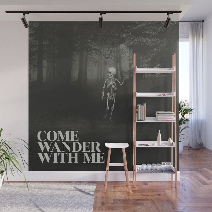 Come Wander With Me Wall Mural
