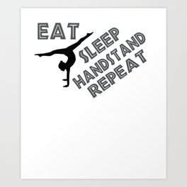 Gymnast Gift Eat Sleep Handstand Repeat Gymnastics Gift Art Print | Gymnasticsgear, Gymnastlife, Gymnaticslife, Gymnasticsapparel, Gymnastgear, Gymnasticstshirt, Gymnastgift, Gymnastapparel, Gymnasticsmom, Gymnastshirt 