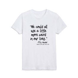 Fan-favorite Fitz Quote Kids T Shirt