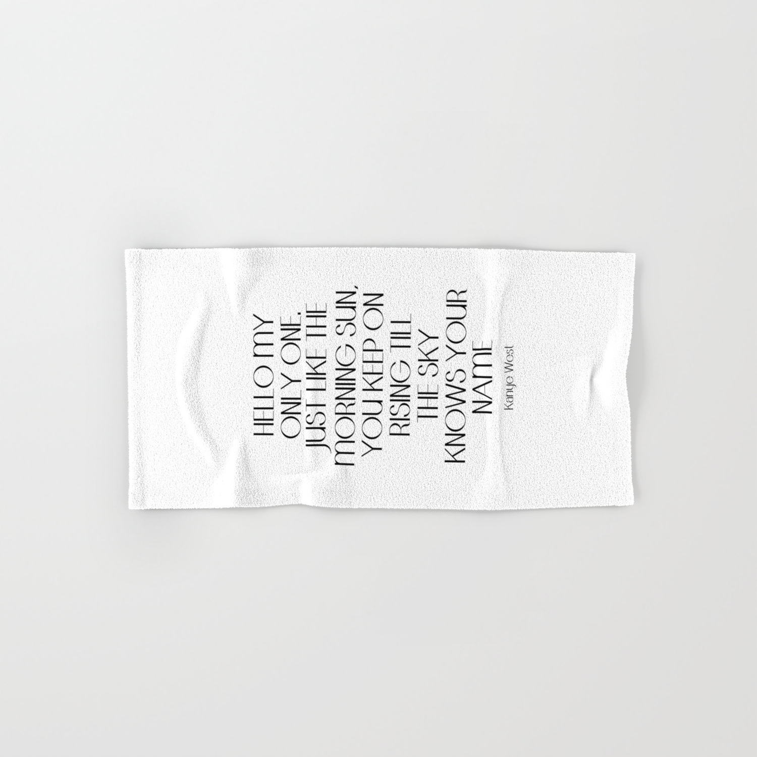 Printable Art Kanye West Poster Gift For Her Gift For Wife Wall Art Inspirational Print Quote Print Hand Bath Towel By Micheltypography Society6