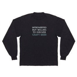 Introverted Craft Beer Lover Long Sleeve T-shirt