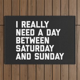 Saturday & Sunday Funny Quote Outdoor Rug