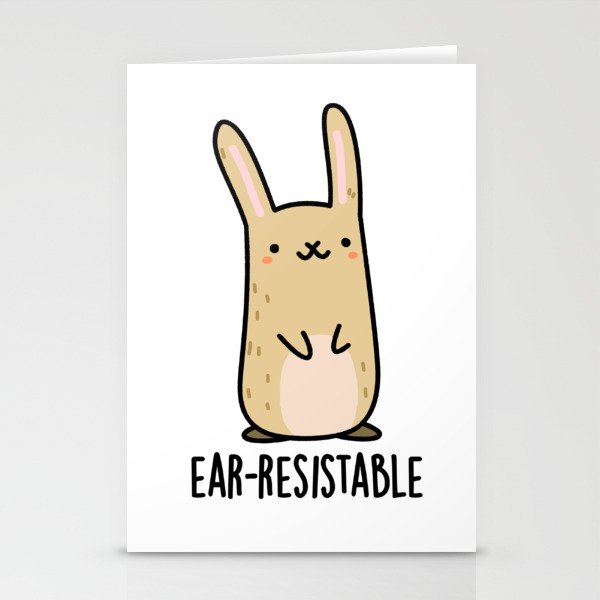 Ear-resistable Cute Bunny Rabbit Pun Stationery Cards