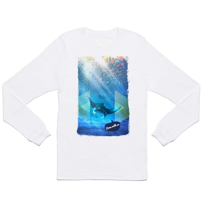 Come with us Long Sleeve T Shirt