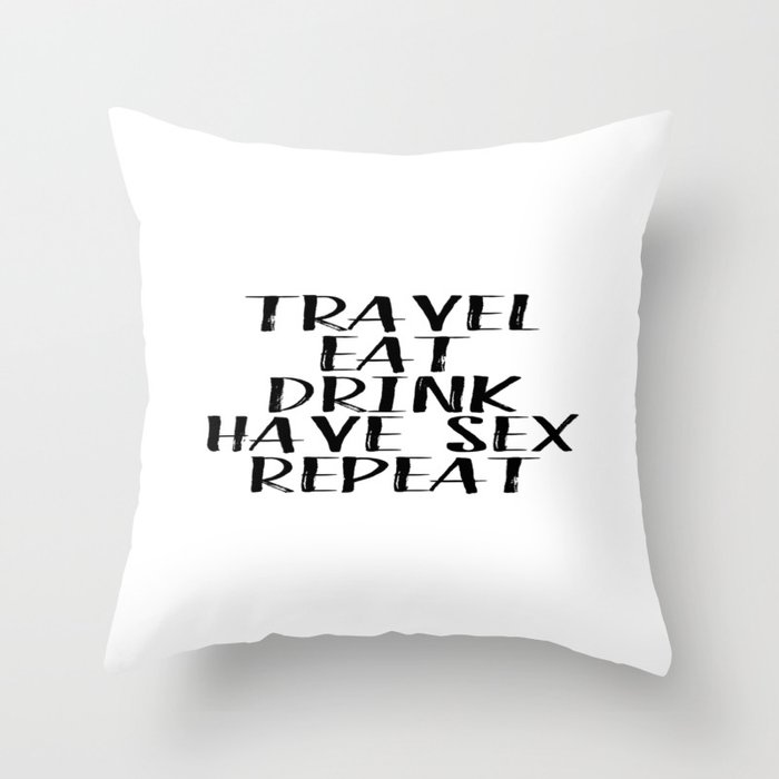 If You Are Sad Add More Lipstick And Attack Throw Pillow by Vanja Cvetkovic