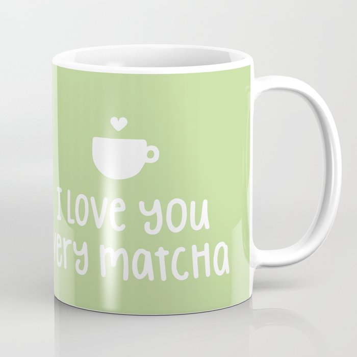Love You Very Matcha Coffee Mug by Jaclyn Dina