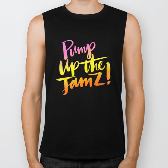 PUMP UP THE JAMZ Biker Tank