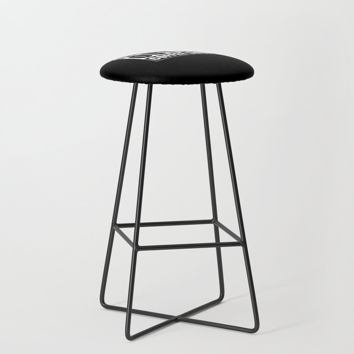 Straight outta Coffee Shop Bar Stool