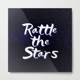 Rattle The Stars Metal Print | Tog, Terrasen, Book, Rattlethestars, Graphicdesign, Rowan, Books, Sjm, Aelin, Reading 