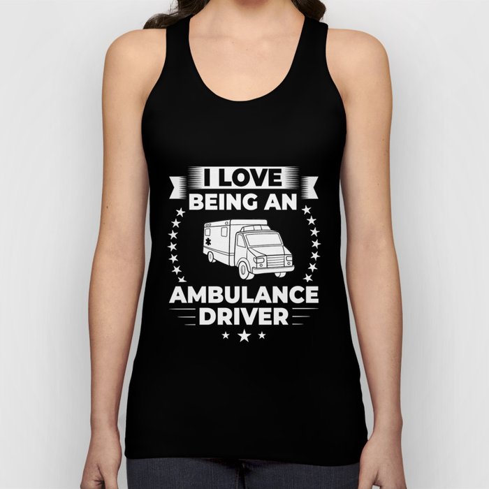 Ambulance Driver Emergency Medical Technician Tank Top