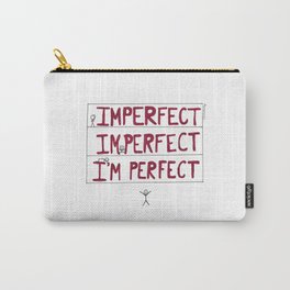 I'm Perfect Carry-All Pouch | Comic, Funny, Illustration 