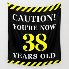 [ Thumbnail: 38th Birthday - Warning Stripes and Stencil Style Text Wall Tapestry ]