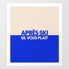 Apres Ski  Art Print