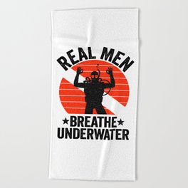 Real Men Breathe Underwater Scuba Diving Diver Down Flag Beach Towel | Dive, Scubadivers, Quotes, Diver, Fathersday, Scubadiver, Freediving, Scubadiving, Dad, Giftidea 