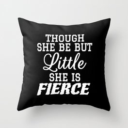 Little & Fierce (Black & White) Throw Pillow
