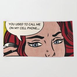 Hotline Bling Pop Art: You Used To Call Me Beach Towel