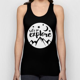 Let's Go Explore Mountains Cool Night Camping Unisex Tank Top