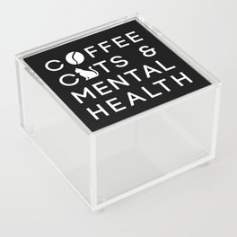Coffee Cats Mental Health Anxie Coffee Drinker Acrylic Box