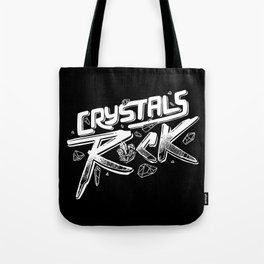 Crystals ROCK! Tote Bag