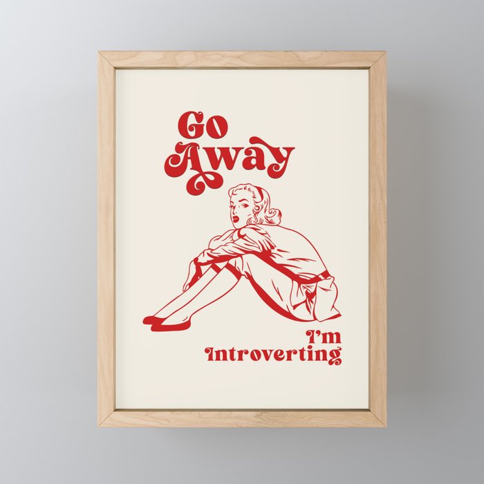 Go Away I'm Introverting Framed Mini Art Print
