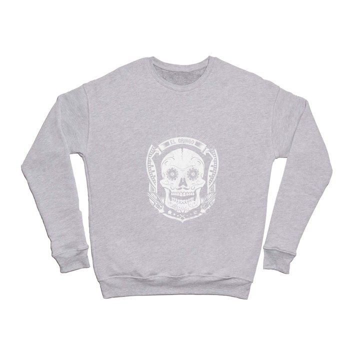 El Gringo Sugar Skull Gothic Gift Crewneck Sweatshirt