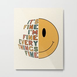 Mental Health I'm Fine Smiley Face Metal Print | Anxiety, Masking, Digital, Pop Art, Awareness, Typography, Mental Health, Drawing, Curated, Stigma 