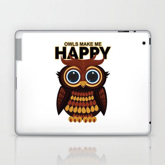 Owls Make Me Happy Laptop & iPad Skin