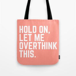 funny quotes for tote bolsas