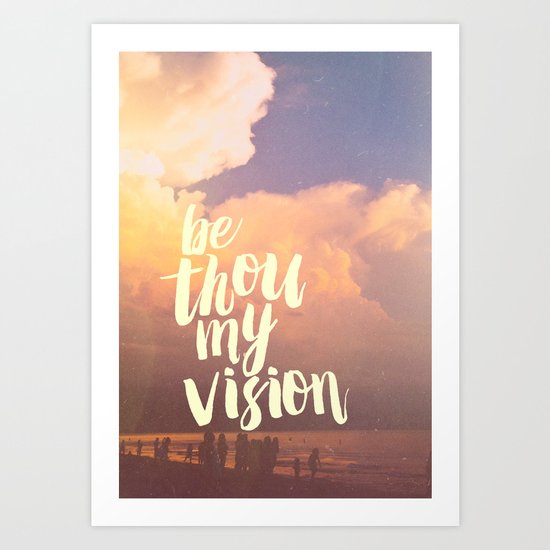 MY VISION Art Print