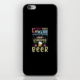 I Can't Walk On Water iPhone Skin
