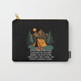 Everyone is Getting Married Camping Sarcastic Camper Sarcasm Carry-All Pouch | Adulthumor, Outdoorgifts, Outdoorcamping, Campingapparel, Campgifts, Kidscamping, Funnyhikinggifts, Graphicdesign, Campersmores, Outdoorsygifts 