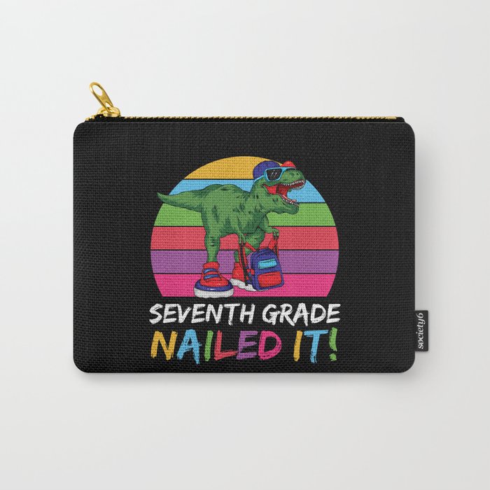 Seventh Grade Nailed It Dinosaur Carry-All Pouch