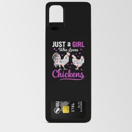 Just A Girl Who Loves Chickens Funny Chicken Girls Android Card Case