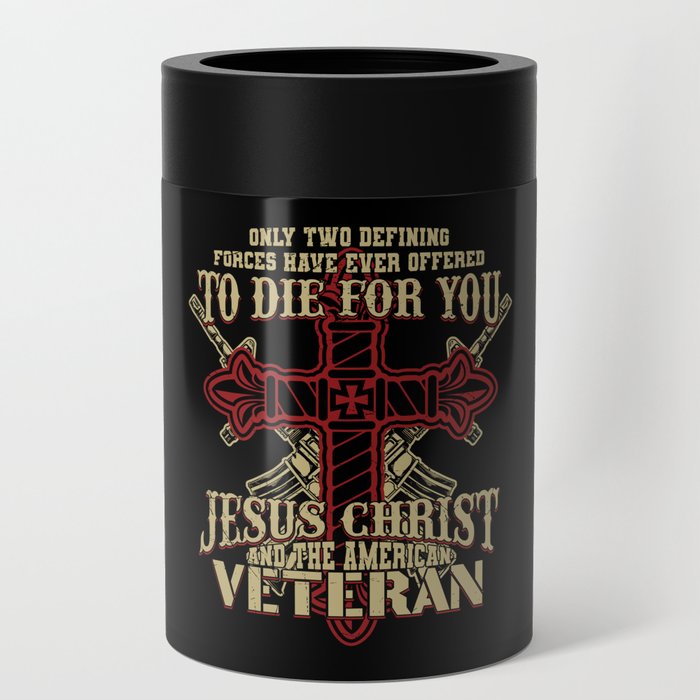 Religious Veterans Day Freedom Saying Can Cooler