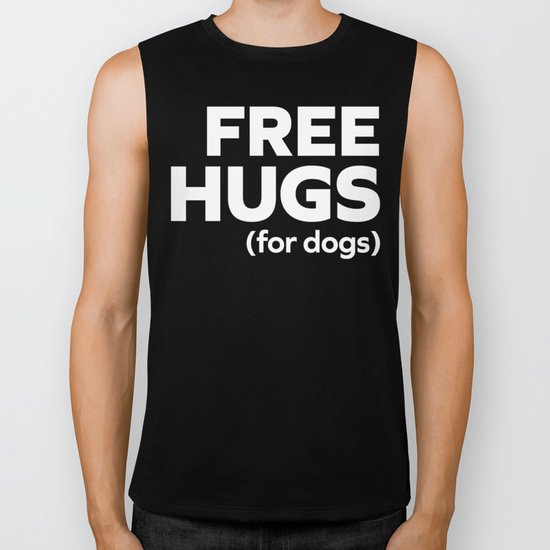 Free Hugs Dogs Funny Quote Biker Tank