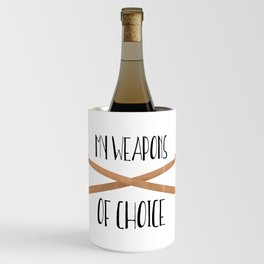 My Weapons Of Choice  |  Crochet Hooks Wine Chiller