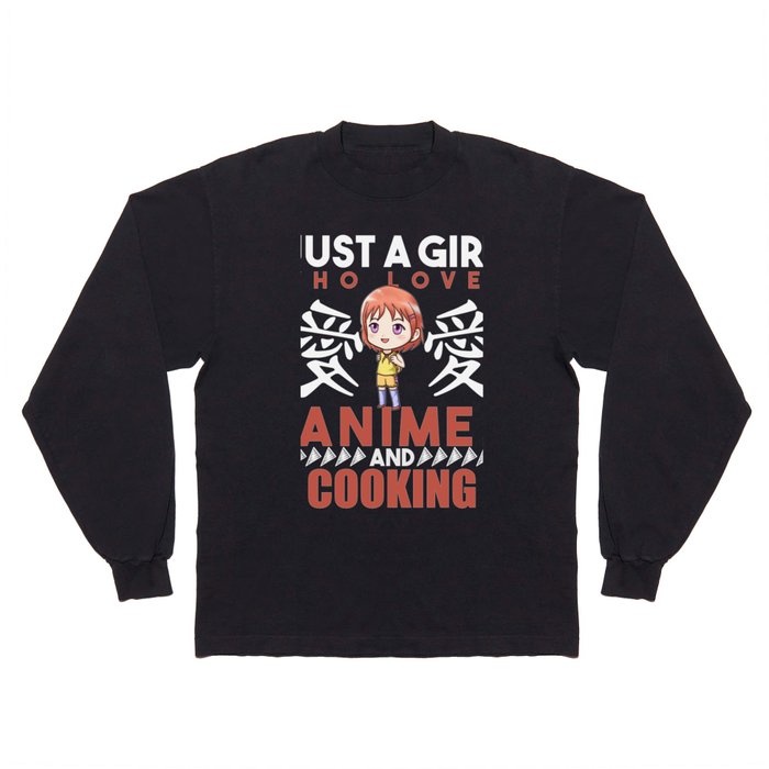 Just A Girl Who Loves And Cooking Long Sleeve T Shirt