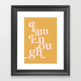 I Am Enough Typography Quote Print Framed Art Print | Yellow, Affirmation, Positive, Bedroom, Typographicprint, Quoteprint, Wallart, Typography, Livingroom, Digital 