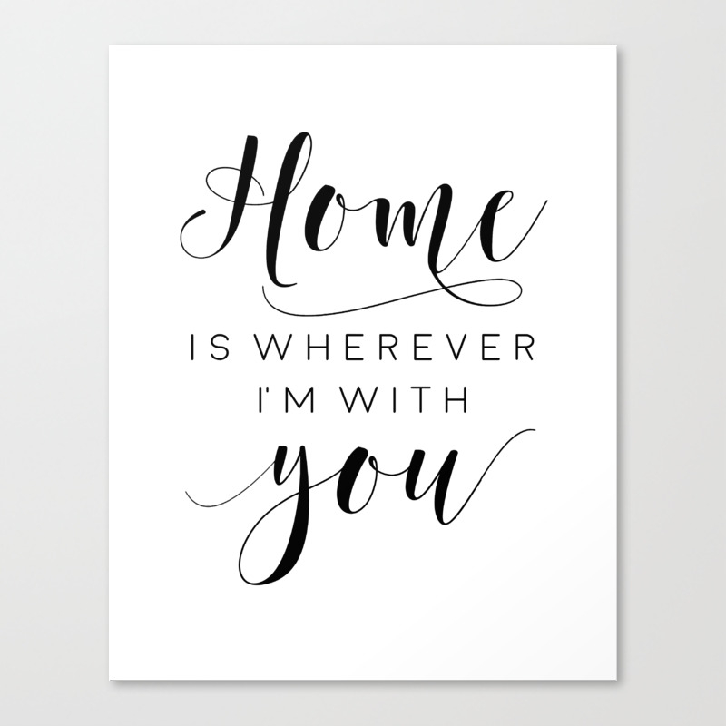 Home Is Wherever I M With You Home Decor Wall Art Home Sign Family