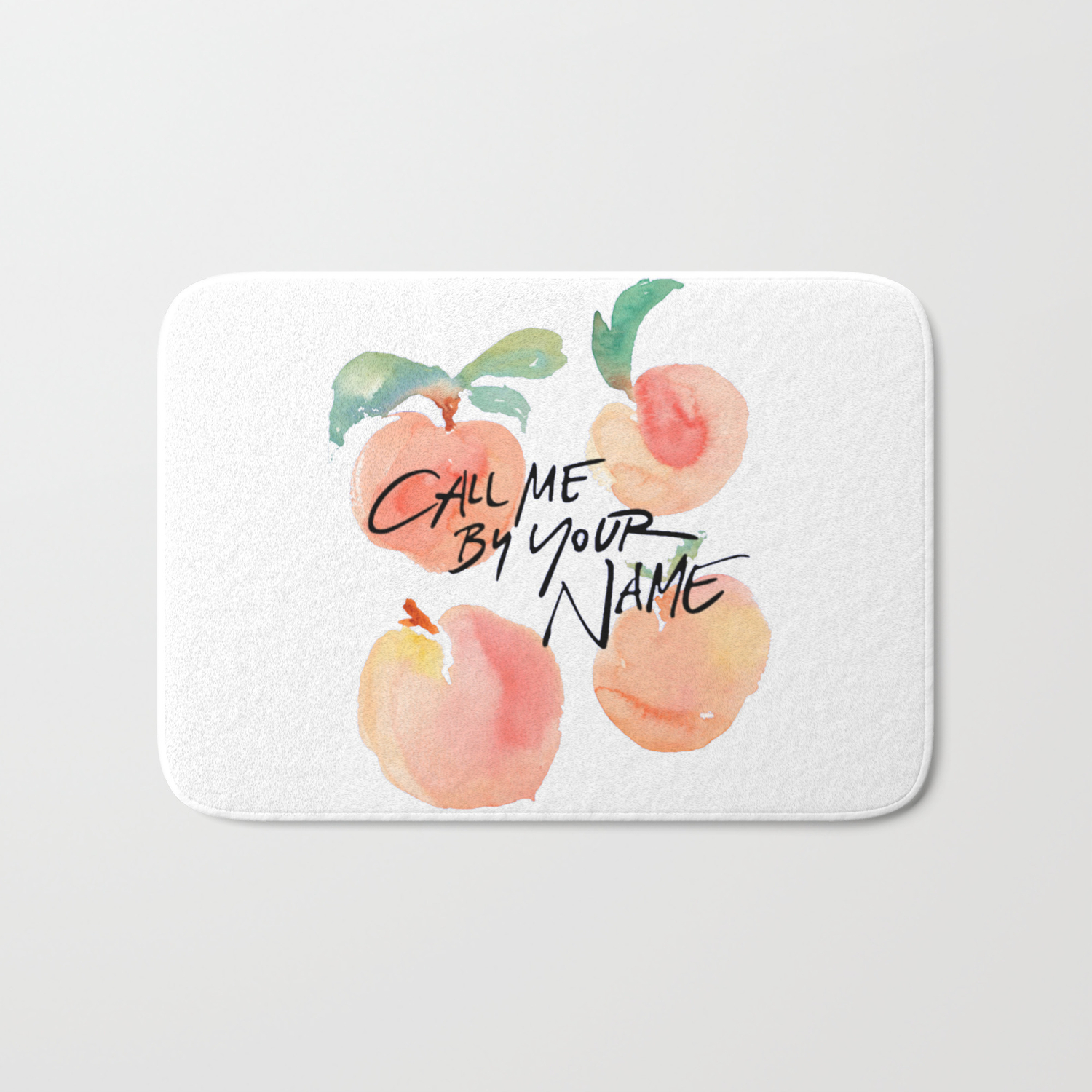 Call Me By Your Name Peaches Bath Mat By Brysterr Society6